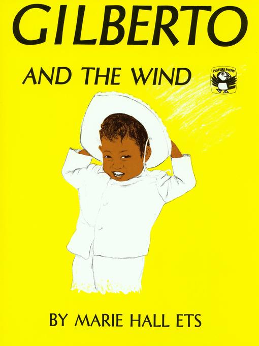Title details for Gilberto and the Wind by Marie Hall Ets - Available